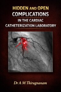 Cath Lab Complications — Hidden and Open